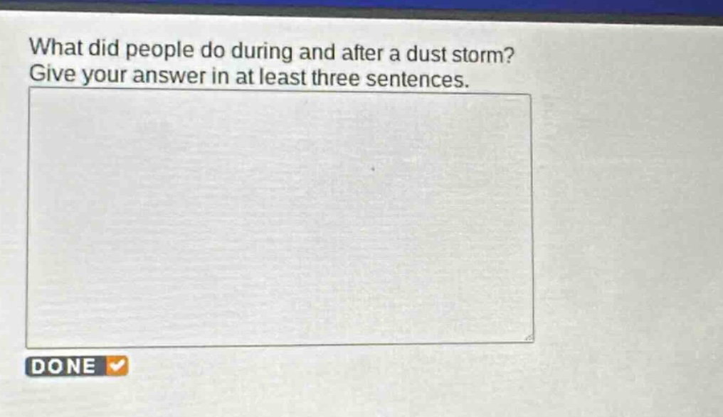 what did people do during and after a dust storm? give your answer in at least three sentences.