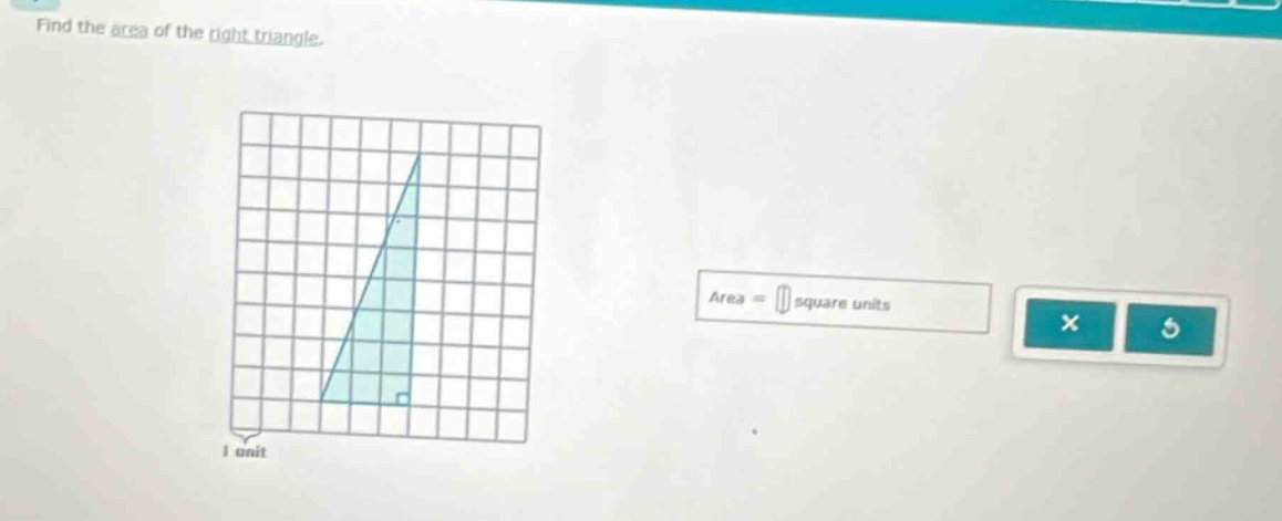 find the area of the right triangle.\narea = square units