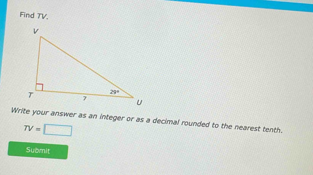 find tv.\nwrite your answer as an integer or as a decimal rounded to the nearest tenth.\ntv = \nsubmit
