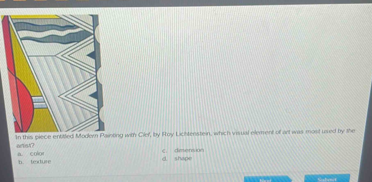 in this piece entitled modern painting with clef, by roy lichtenstein, which visual element of art was most used by the artist? a. color b. texture c. dimension d. shape