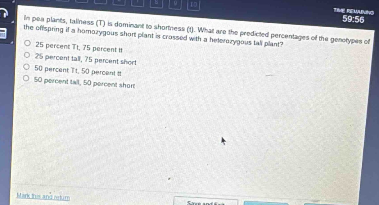in pea plants, tallness (t) is dominant to shortness (t). what are the predicted percentages of the genotypes of the offspring if a homozygous short plant is crossed with a heterozygous tall plant?\n25 percent tt, 75 percent tt\n25 percent tall, 75 percent short\n50 percent tt, 50 percent tt\n50 percent tall, 50 percent short