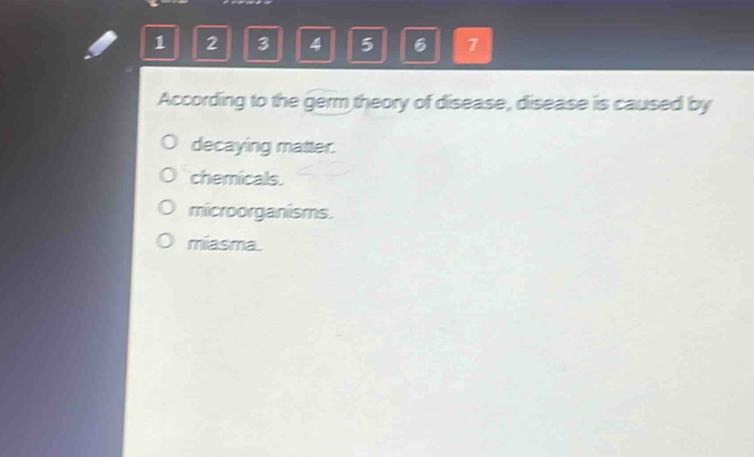 according to the germ theory of disease, disease is caused by\no decaying matter.\no chemicals.\no microorganisms.\no miasma.