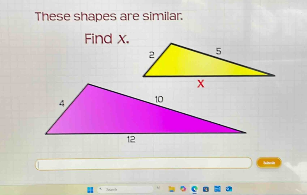 these shapes are similar. find x.