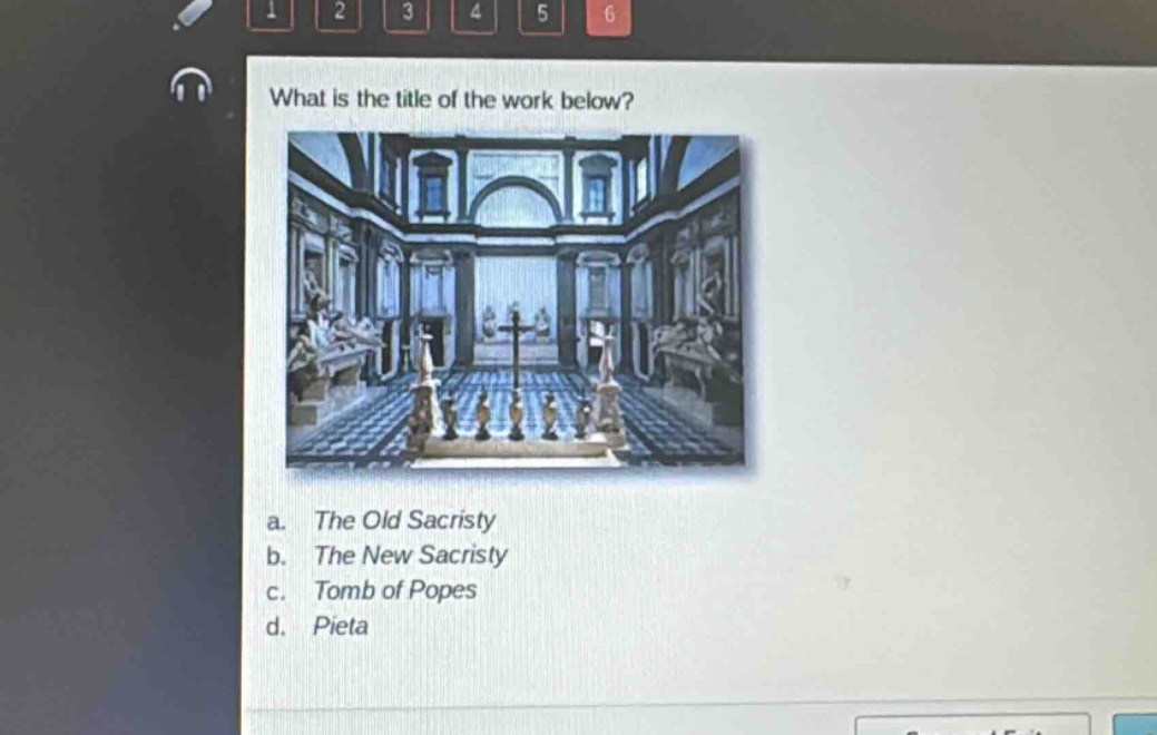 what is the title of the work below?\na. the old sacristy\nb. the new sacristy\nc. tomb of popes\nd. pieta