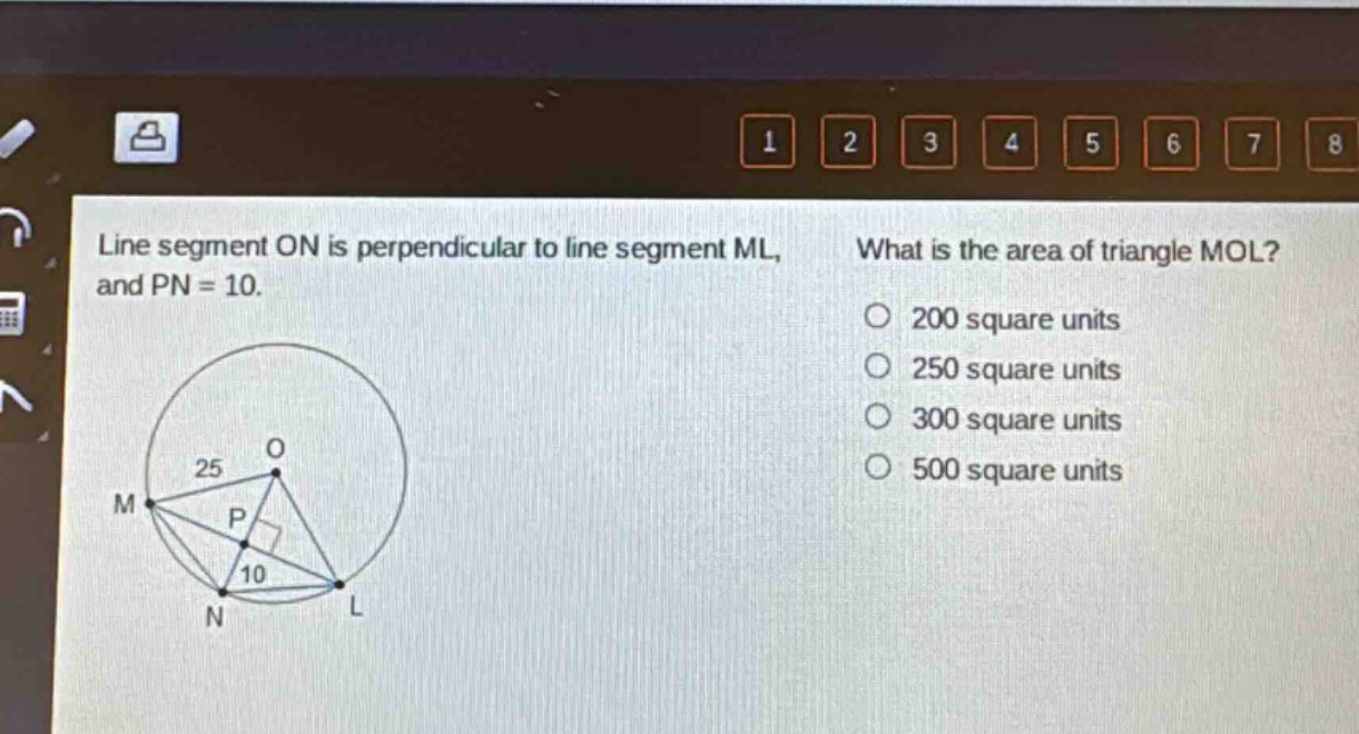 line segment on is perpendicular to line segment ml, and pn = 10. what is the area of triangle mol? 200 square units 250 square units 300 square units 500 square units
