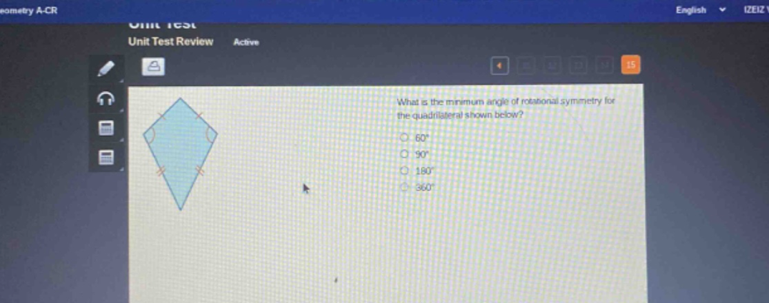 what is the minimum angle of rotational symmetry for the quadrilateral shown below?\n60°\n90°\n180°\n360°