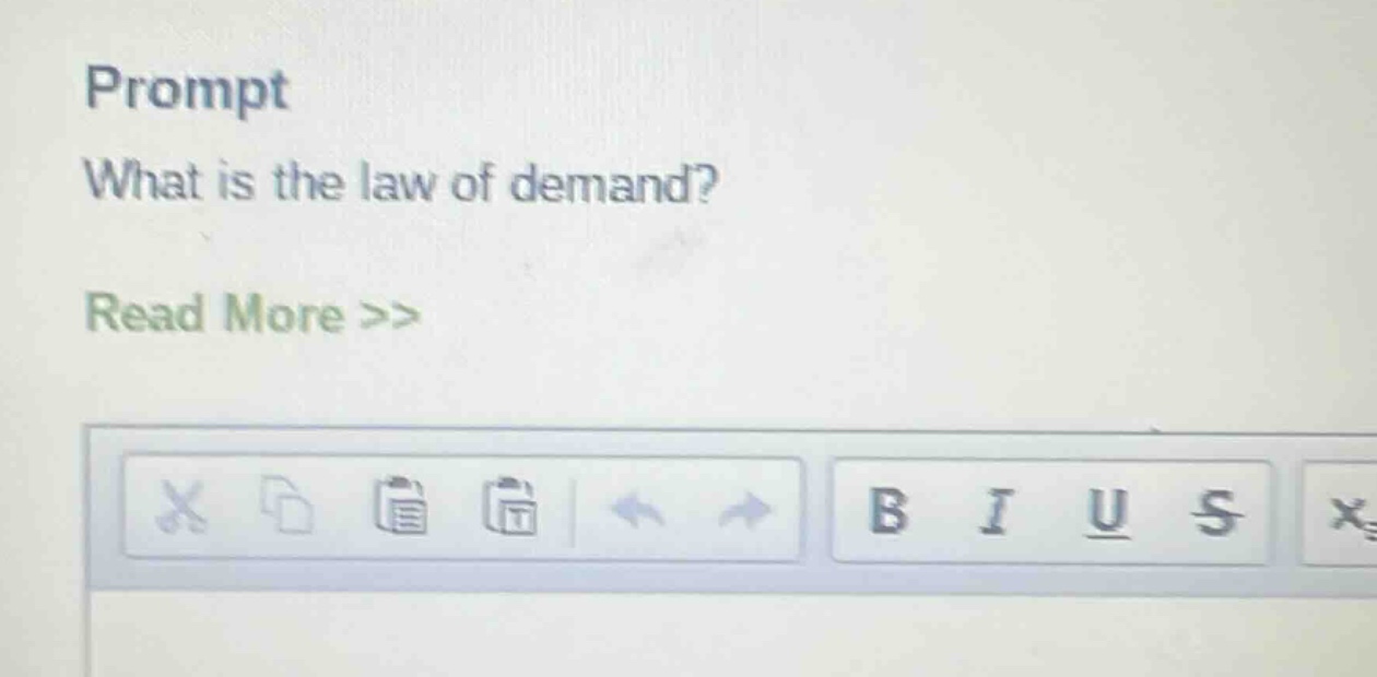 prompt\nwhat is the law of demand?\nread more >>