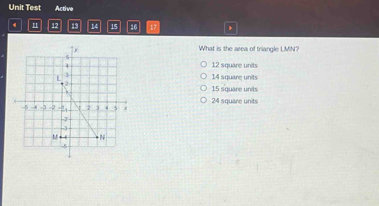 what is the area of triangle lmn?\n12 square units\n14 square units\n15 square units\n24 square units