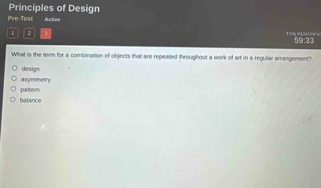 what is the term for a combination of objects that are repeated throughout a work of art in a regular arrangement?\ndesign\nasymmetry\npattern\nbalance
