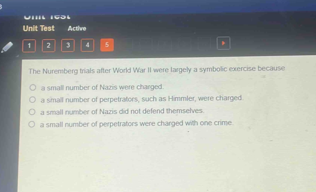 the nuremberg trials after world war ii were largely a symbolic exercise because\no a small number of nazis were charged.\no a small number of perpetrators, such as himmler, were charged.\no a small number of nazis did not defend themselves.\no a small number of perpetrators were charged with one crime.