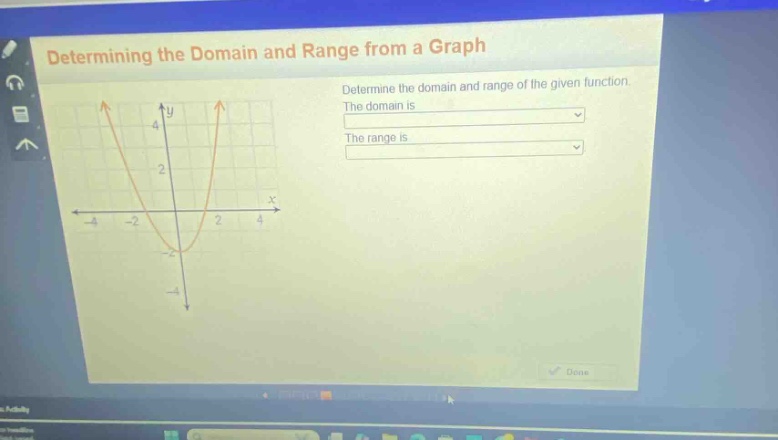 determining the domain and range from a graph\ndetermine the domain and range of the given function.\nthe domain is\nthe range is