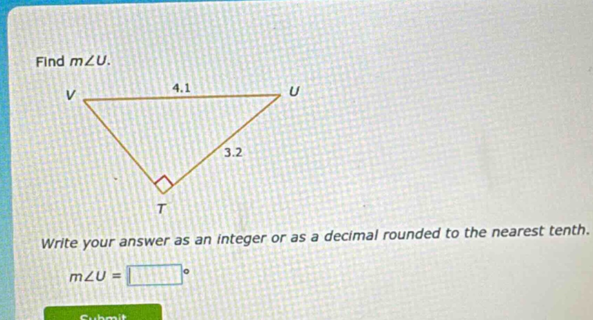 find m∠u.\nwrite your answer as an integer or as a decimal rounded to the nearest tenth.\nm∠u = □°
