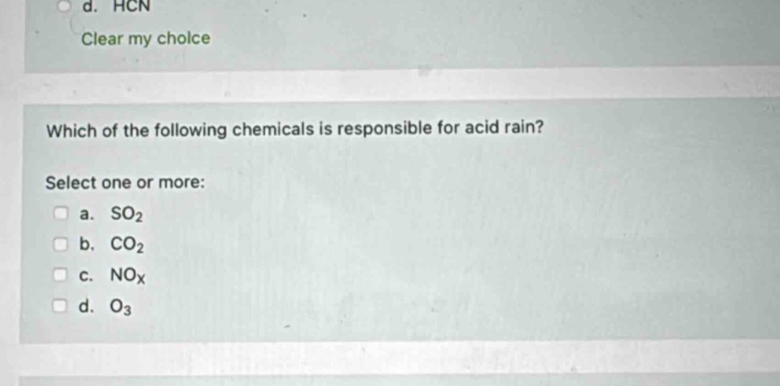 which of the following chemicals is responsible for acid rain? select one or more: a. so₂ b. co₂ c. noₓ d. o₃