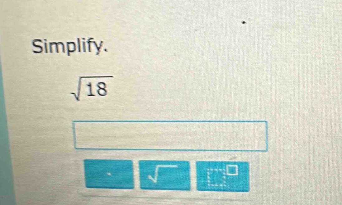 simplify.\n$sqrt{18}$
