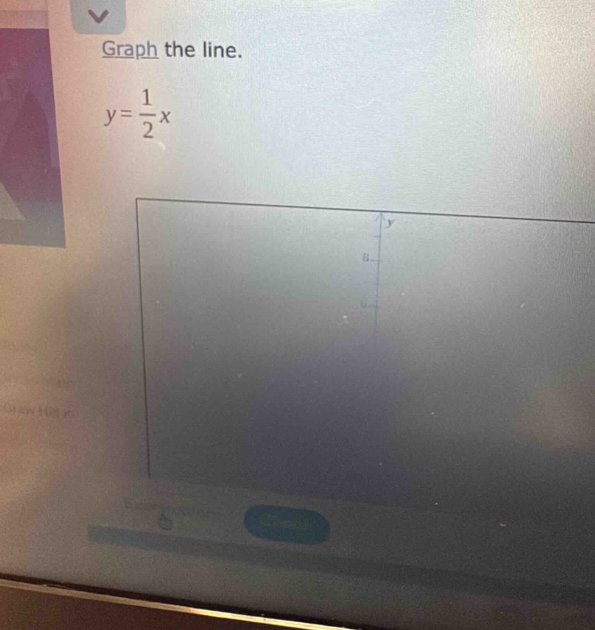 graph the line.\ny = \\frac{1}{2}x