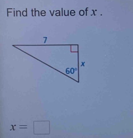 find the value of x.\n\nx =