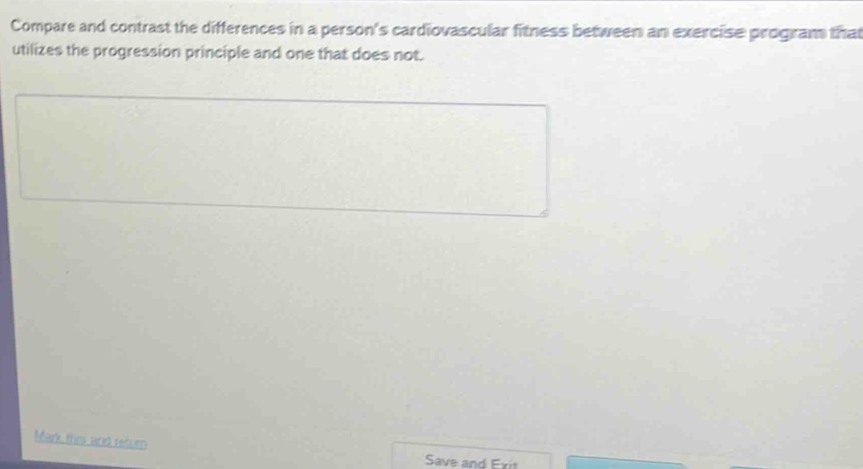 compare and contrast the differences in a persons cardiovascular fitness between an exercise program that utilizes the progression principle and one that does not.