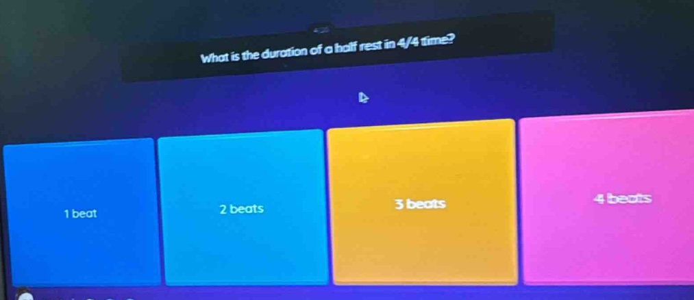 what is the duration of a half rest in 4/4 time? 1 beat 2 beats 3 beats 4 beats