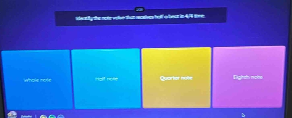 identify the note value that receives half a beat in 4/4 time. whole note half note quarter note eighth note