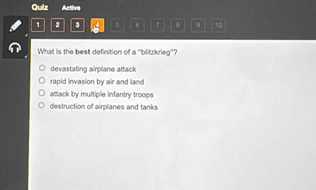 what is the best definition of a \blitzkrieg\?\ndevastating airplane attack\nrapid invasion by air and land\nattack by multiple infantry troops\ndestruction of airplanes and tanks