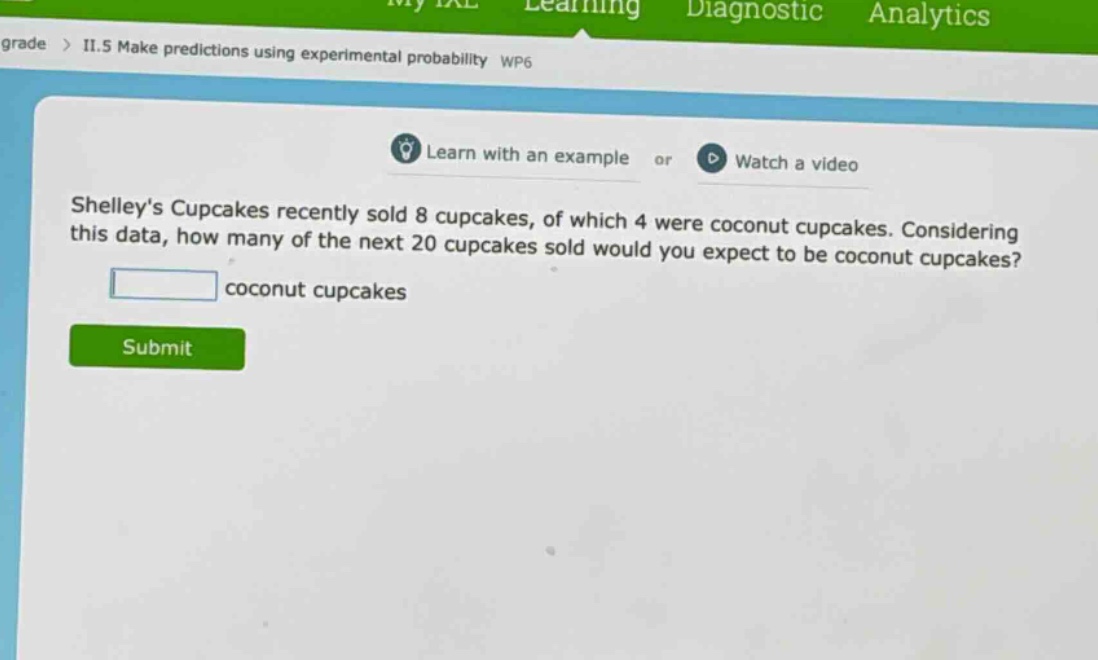 shelleys cupcakes recently sold 8 cupcakes, of which 4 were coconut cupcakes. considering this data, how many of the next 20 cupcakes sold would you expect to be coconut cupcakes?\ncoconut cupcakes\nsubmit