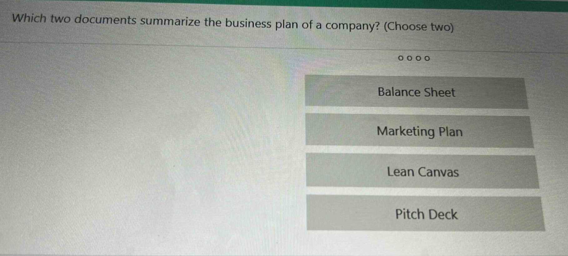 which two documents summarize the business plan of a company? (choose two)\nbalance sheet\nmarketing plan\nlean canvas\npitch deck