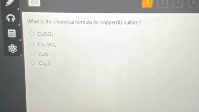 what is the chemical formula for copper(ii) sulfate?\no cuso₄\no cu₂so₄\no cus\no cu₂s