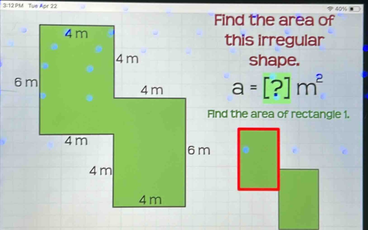 find the area of this irregular shape. a = ? m² find the area of rectangle 1.