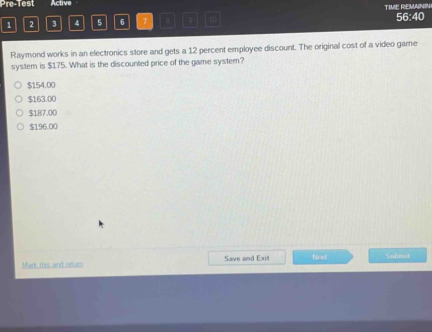 raymond works in an electronics store and gets a 12 percent employee discount. the original cost of a video game system is $175. what is the discounted price of the game system?\n$154.00\n$163.00\n$187.00\n$196.00