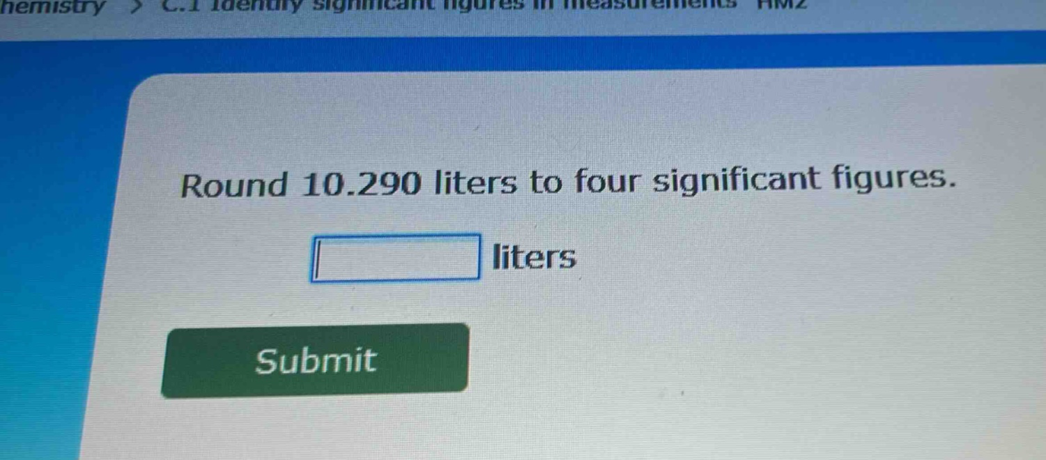 round 10.290 liters to four significant figures.