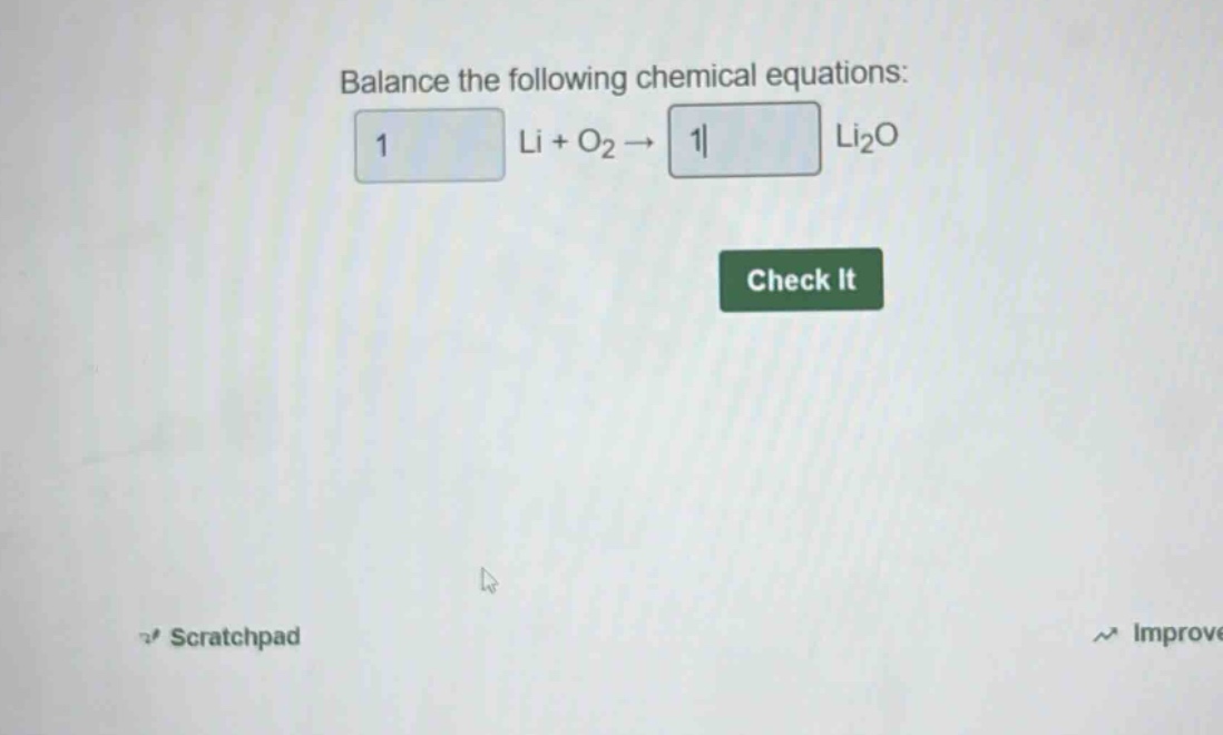 balance the following chemical equations: li + o₂ → li₂o