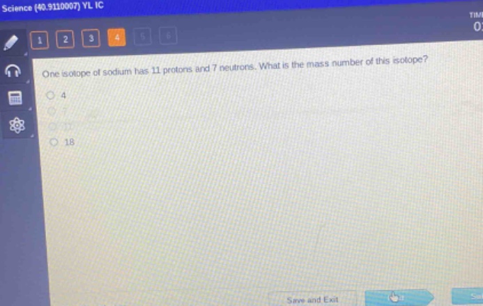 one isotope of sodium has 11 protons and 7 neutrons. what is the mass number of this isotope?\n4\n7\n11\n18