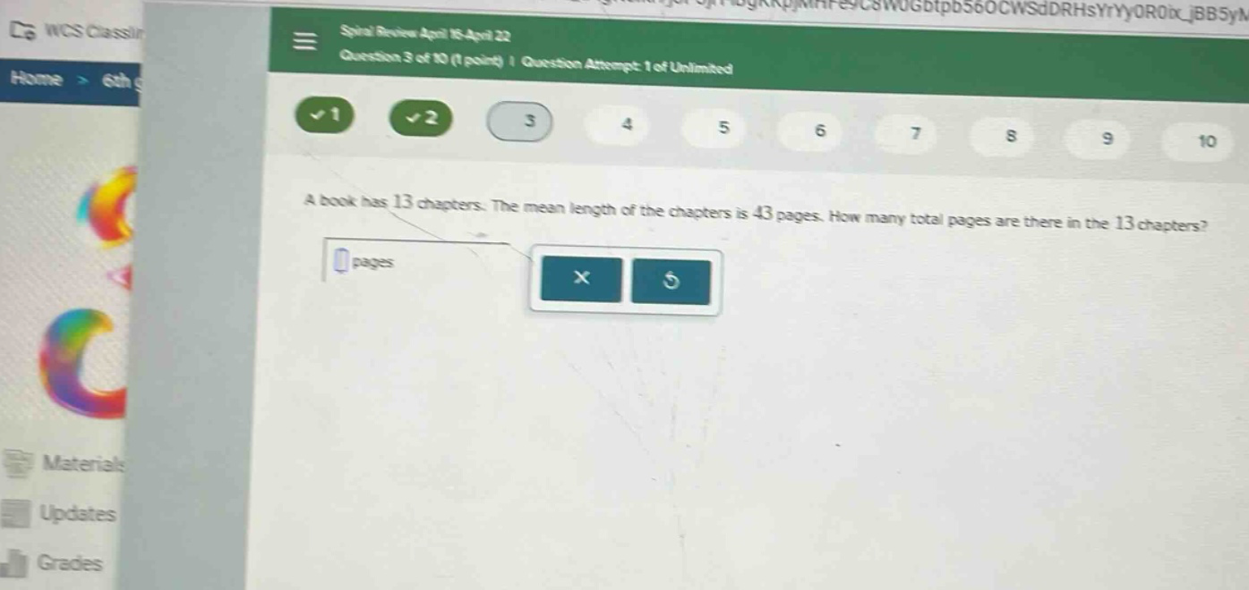 a book has 13 chapters. the mean length of the chapters is 43 pages. how many total pages are there in the 13 chapters?