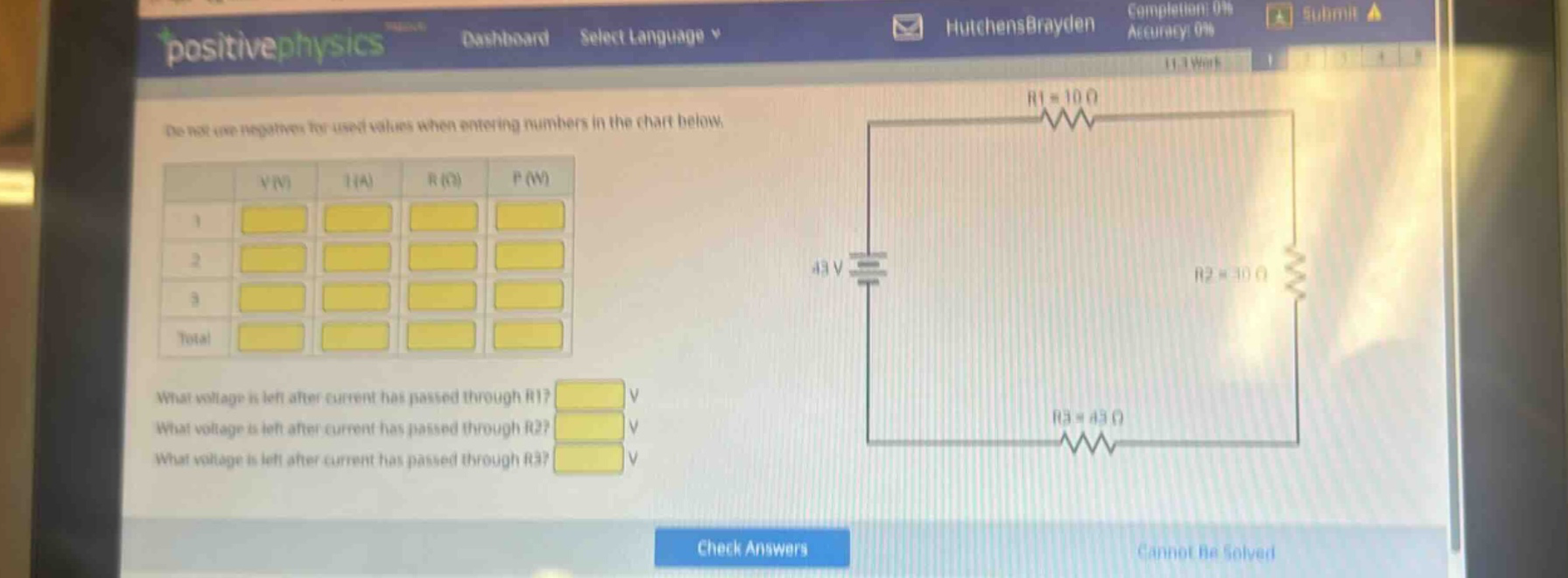do not use negatives for used values when entering numbers in the chart below.\nwhat voltage is left after current has passed through r1?\nwhat voltage is left after current has passed through r2?\nwhat voltage is left after current has passed through r3?