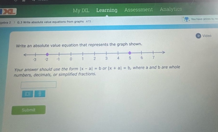 write an absolute value equation that represents the graph shown.\nyour answer should use the form |x - a| = b or |x + a| = b, where a and b are whole numbers, decimals, or simplified fractions.