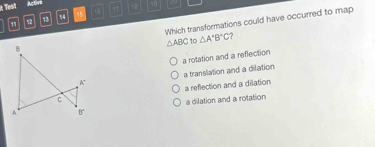 which transformations could have occurred to map △abc to △a\b\c? a rotation and a reflection a translation and a dilation a reflection and a dilation a dilation and a rotation