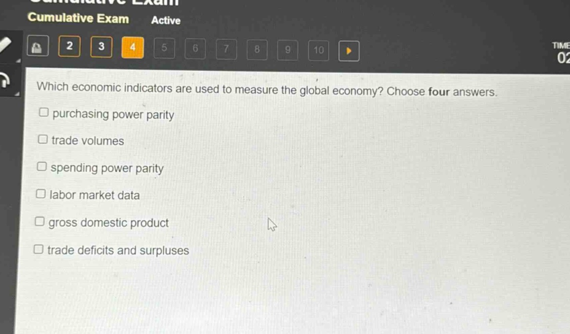 which economic indicators are used to measure the global economy? choose four answers.\npurchasing power parity\ntrade volumes\nspending power parity\nlabor market data\ngross domestic product\ntrade deficits and surpluses