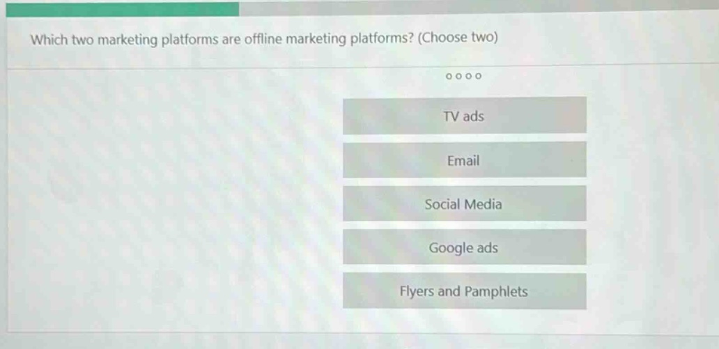 which two marketing platforms are offline marketing platforms? (choose two)\ntv ads\nemail\nsocial media\ngoogle ads\nflyers and pamphlets