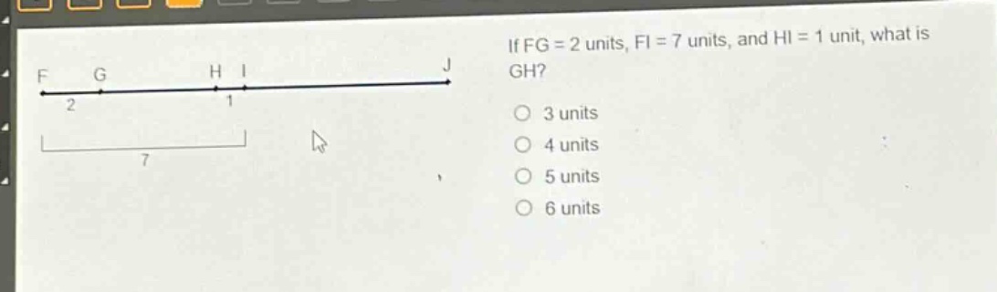 if fg = 2 units, fi = 7 units, and hi = 1 unit, what is gh?\n3 units\n4 units\n5 units\n6 units
