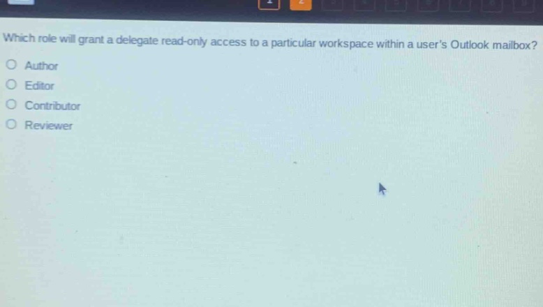 which role will grant a delegate read - only access to a particular workspace within a users outlook mailbox?\nauthor\neditor\ncontributor\nreviewer