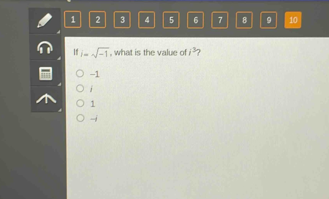 if $i = sqrt{-1}$, what is the value of $i^{3}$?\n-1\n$i$\n1\n$-i$