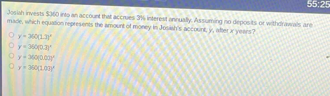 josiah invests $360 into an account that accrues 3% interest annually. assuming no deposits or withdrawals are made, which equation represents the amount of money in josiahs account, y, after x years?\n$y = 360(1.3)^x$\n$y = 360(0.3)^x$\n$y = 360(0.03)^x$\n$y = 360(1.03)^x$