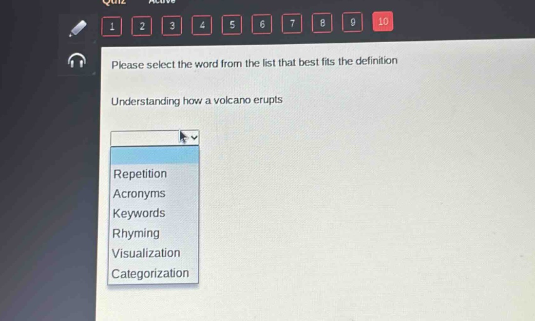 please select the word from the list that best fits the definition\nunderstanding how a volcano erupts\nrepetition\nacronyms\nkeywords\nrhyming\nvisualization\ncategorization