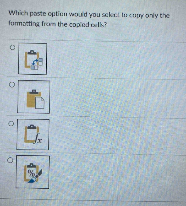 which paste option would you select to copy only the formatting from the copied cells?