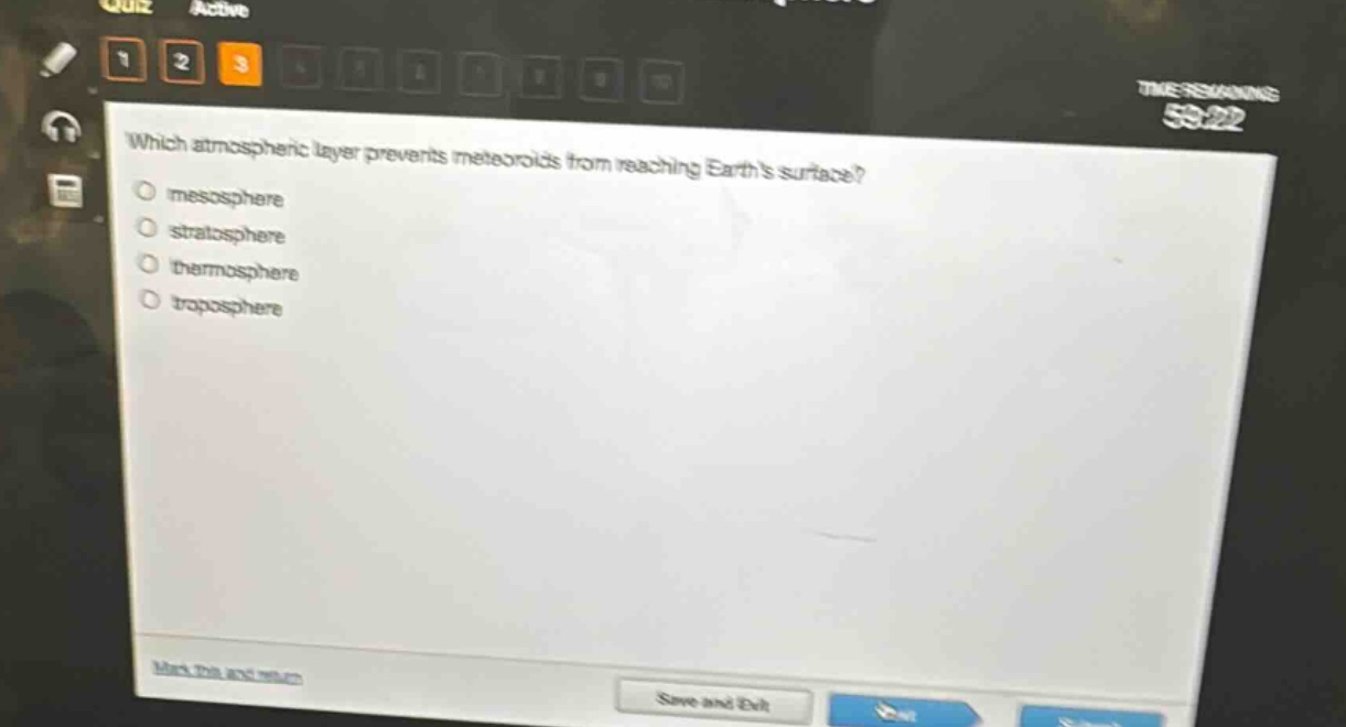 which atmospheric layer prevents meteoroids from reaching earths surface?\nmesosphere\nstratosphere\nthermosphere\ntroposphere