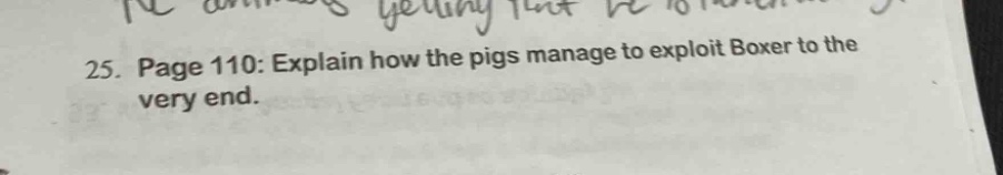 25. page 110: explain how the pigs manage to exploit boxer to the very end.