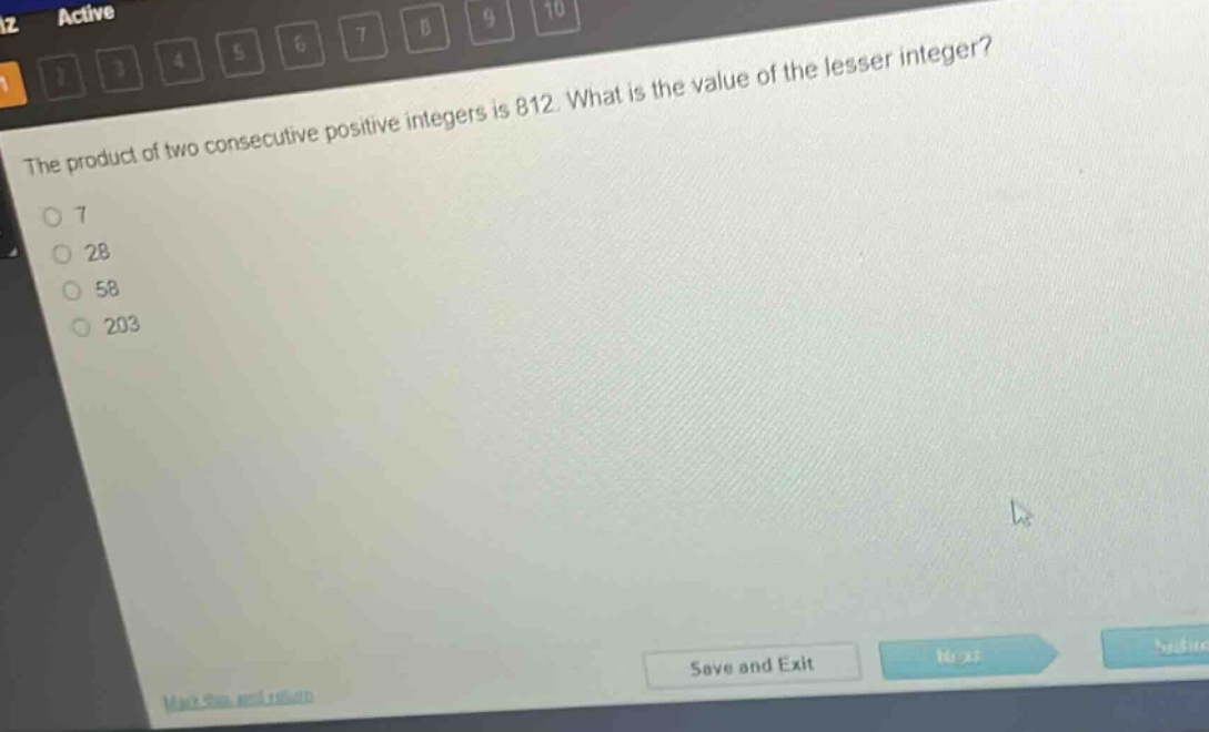 the product of two consecutive positive integers is 812. what is the value of the lesser integer?\n7\n28\n58\n203