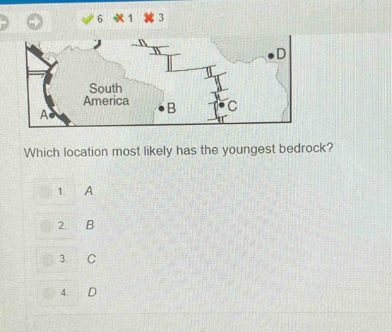 which location most likely has the youngest bedrock? 1. a 2. b 3. c 4. d
