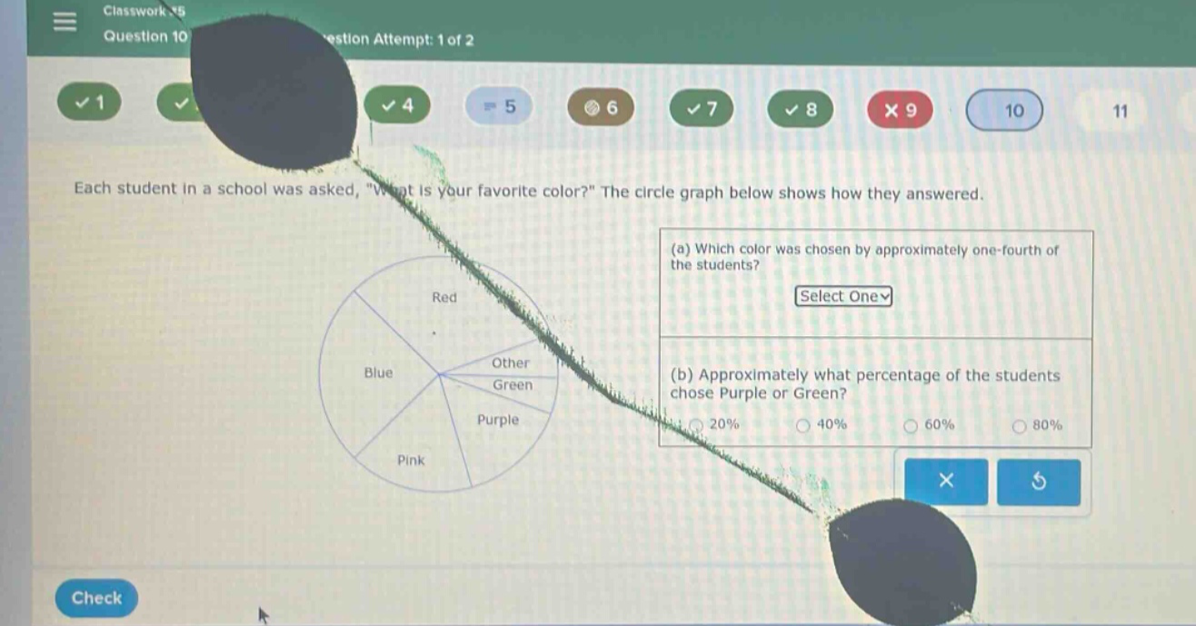 each student in a school was asked, \what is your favorite color?\ the circle graph below shows how they answered. (a) which color was chosen by approximately one - fourth of the students? select one (b) approximately what percentage of the students chose purple or green? 20% 40% 60% 80%