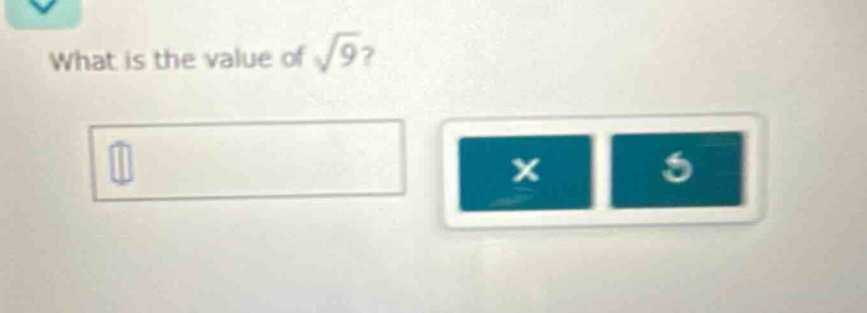 what is the value of $sqrt{9}$?